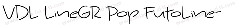 VDL LineGR Pop FutoLine字体转换